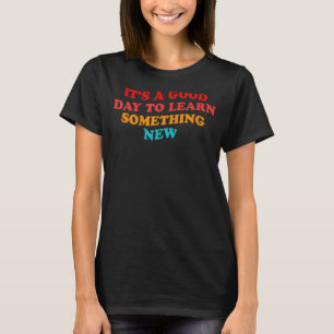 Camiseta É um bom dia para aprender algo novo Retro Groo