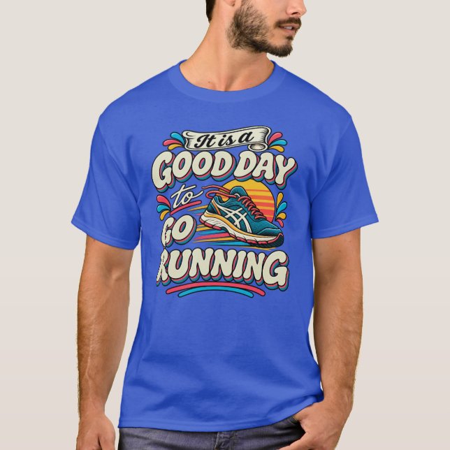 Camiseta É um Bom Dia para Correr (Frente)
