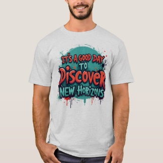 Camiseta É um bom dia para descobrir novos horizontes