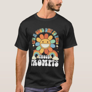 Camiseta É um Bom Dia para Desvanecer Aqueles Prompts ABA A