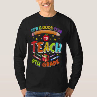 Camiseta É Um Bom Dia Para Ensina a 9ª Série 9ª Série Ensin