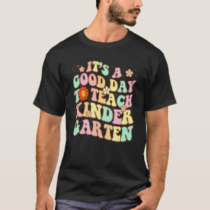 Camiseta É Um Bom Dia Para Ensinar Jardim De Infância Retro