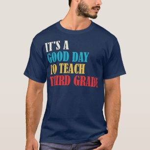 Camiseta É Um Bom Dia Para Ensinar O Terceiro Grau A Cada 3