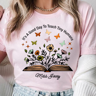Camiseta é um bom dia para ensinar pequenos humanos, presen