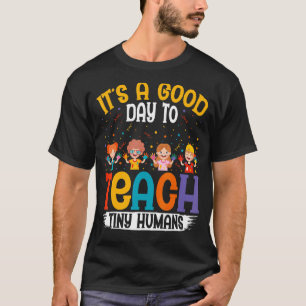 Camiseta É Um Bom Dia Para Ensinar Um Pequeno Prestador De
