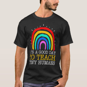 Camiseta É Um Bom Dia Para Ensinar Um Pequeno Prestador De