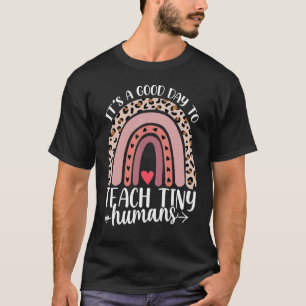 Camiseta É Um Bom Dia Para Ensinar Um Pequeno Prestador De