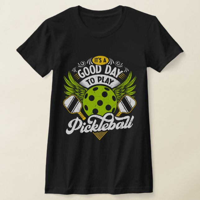 Camiseta É Um Bom Dia Para Jogar Pickleball Dink Player (Postura )