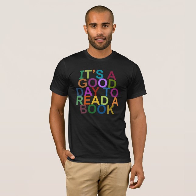 Camiseta é um bom dia para ler um livro T-Shirt (Frente Completa)