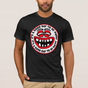 Camiseta É um Bom Dia para ser Feliz Citação de Vibrações P