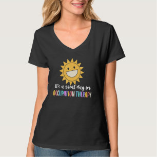 Camiseta É um Bom Dia para Terapia Ocupacional