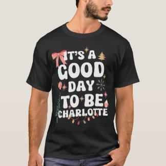 Camiseta É Um Bom Dia Ser Charlotte Cristo Personalizada