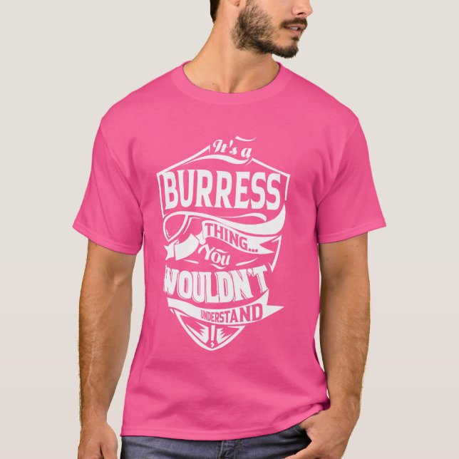Camiseta É um BURRESS Thing Gifts (Frente)