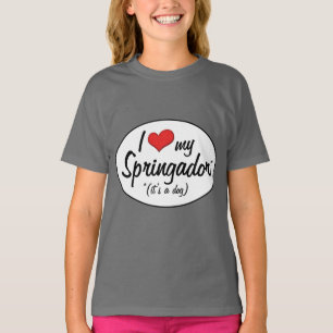 Camiseta É um cão! Eu amo meu Springador