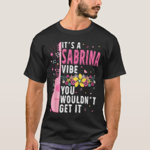 Camiseta É Um Clima De Sabrina Você Não Entenderia Mulheres