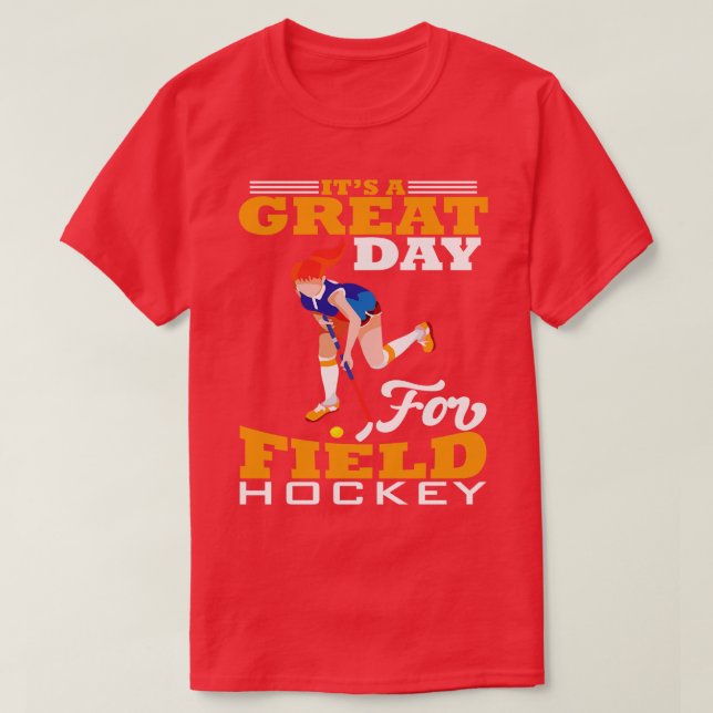 Camiseta É um Dia da Morte para o Hóquei de Campo (Frente do Design)