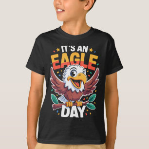 Camiseta É Um Dia De Águia Engraçado Fofo Cartoon Humor Ani