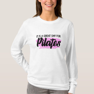 Camiseta é um dia de excelente para pilates