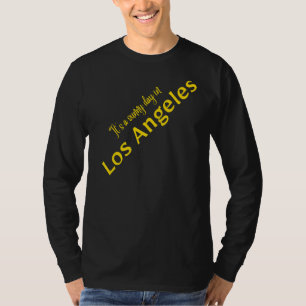 Camiseta É um dia ensolarado em Los Angeles Premium