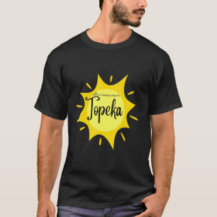 Camiseta É um dia ensolarado em Topeka.