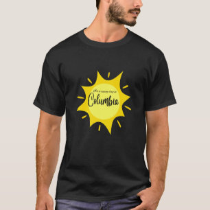 Camiseta É um dia ensolarado na Colômbia. Premium