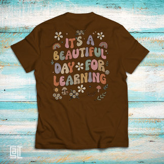 Camiseta É um Dia Maravilhoso para Aprender Retro Groovy