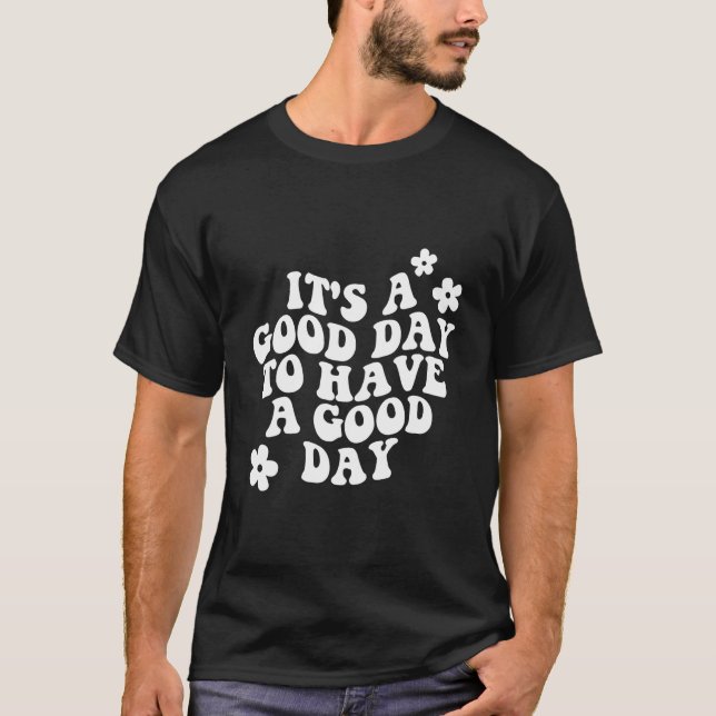 Camiseta É Um Dia Para Ter Um Dia (Frente)