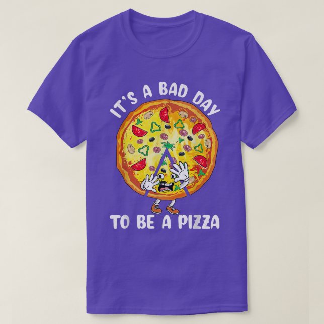 Camiseta É Um Dia Ruim Ser Um Homem De Pizza Engraçado. (Frente do Design)