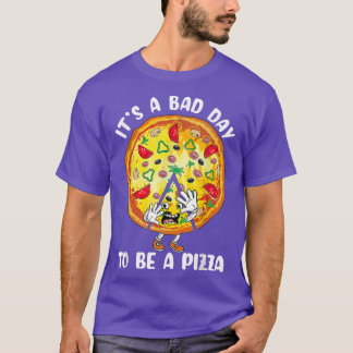 Camiseta É Um Dia Ruim Ser Um Homem De Pizza Engraçado.