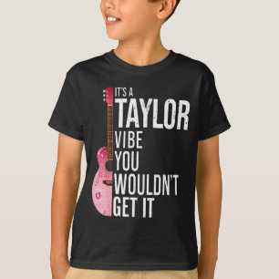 Camiseta É Um Estilo Taylor Você Não Entenderia Crianças Ta