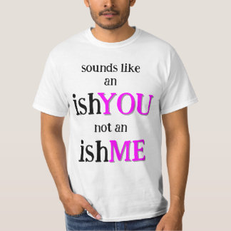 Camiseta É um IshYou