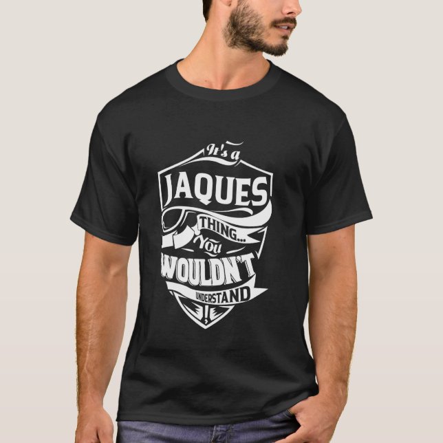 Camiseta É um JAQUES Thing Gifts (Frente)