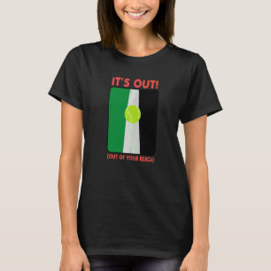 Camiseta É um jogador de tênis fora do seu alcance