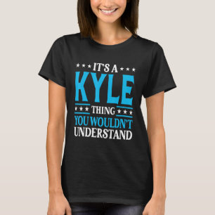 Camiseta É um Kyle Thing Surname Funny Team Família Último