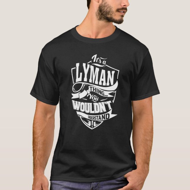 Camiseta É um LYMAN Thing Gifts Premium (Frente)