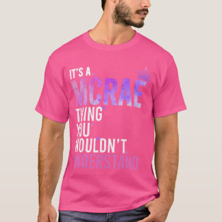 Camiseta É um McRaehing que você não entenderia Nome McRae