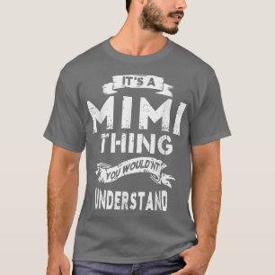 Camiseta É um Mimi Thing Avó Presente para as Mulheres