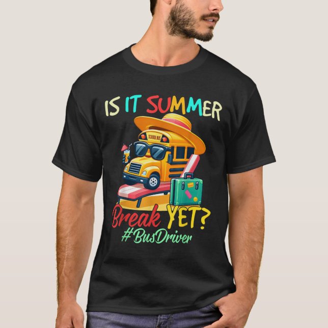 Camiseta É Um Motorista De Barramento De Verão No Dia Passa (Frente)