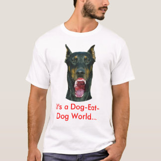 Camiseta É um mundo do cão-comer-cão…
