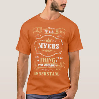Camiseta É um Myershing que você não entenderia Myers Nam