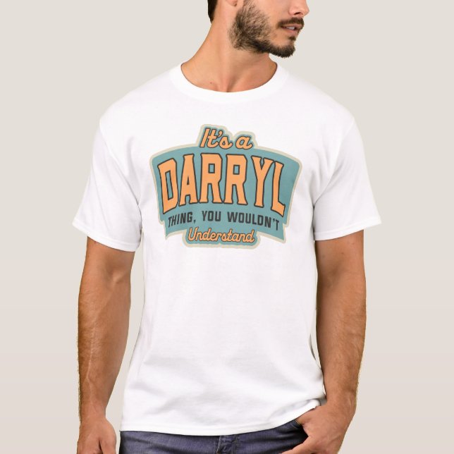 Camiseta É um nome engraçado Darryl Thing Darryl (Frente)