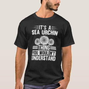 Camiseta É um ouriço-do-mar, um ouriço-mar