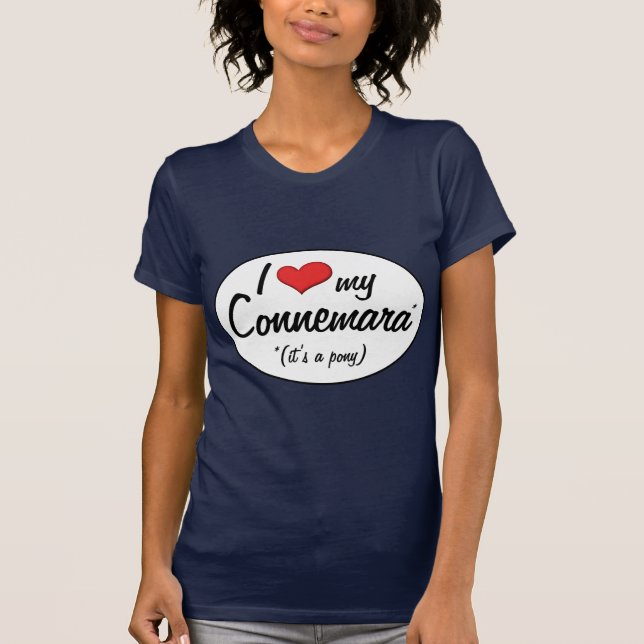 Camiseta É um pônei! Eu amo meu Connemara (Frente)