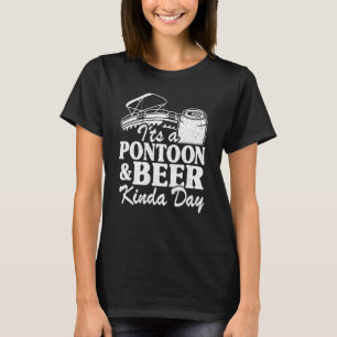 Camiseta É um Pontoon & Beer Day Pontoon C