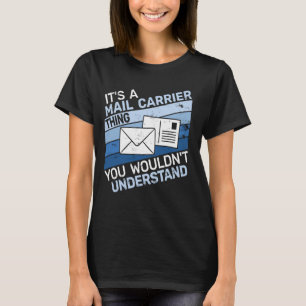 Camiseta é um retrato do Mail Carrier Thing para mães de ca