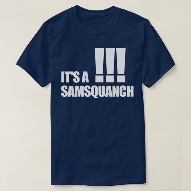 Camiseta É um Samsquanch (Frente do Design)