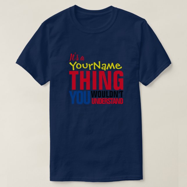 Camiseta É um Yore Name O QUE NÃO ENTENDERIA (Frente do Design)