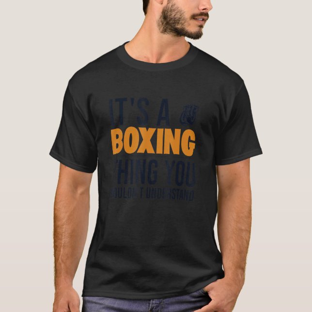 Camiseta É uma caixa de kickboxer Tailandês Boxer Boxer Box (Frente)