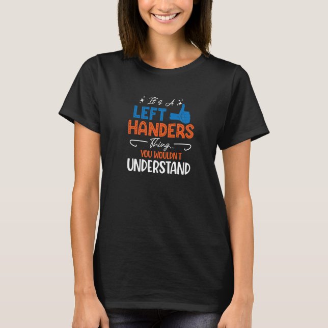 Camiseta É uma coisa à esquerda, à esquerda. (Frente)