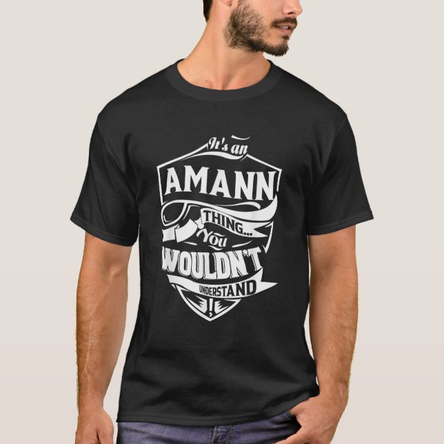 Camiseta É uma coisa AMANN que não entenderíamos presentes (Frente)
